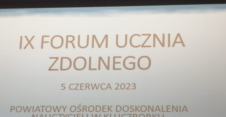 IX Rejonowe Forum Ucznia Zdolnego - 