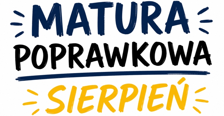 Harmonogram matury poprawkowej
