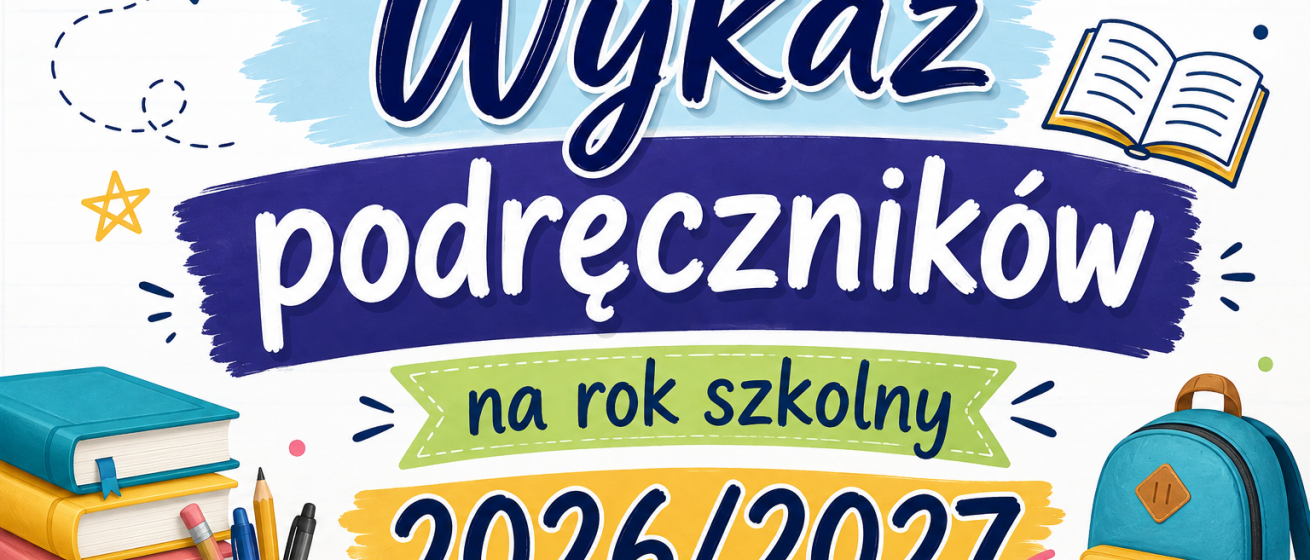 Wykaz podręczników na rok szkolny 2026/2027